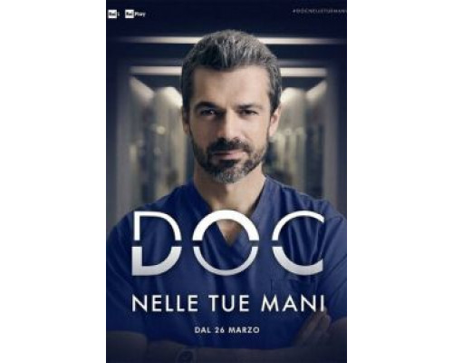 DOC - Nelle tue mani 1-3 сезон   
